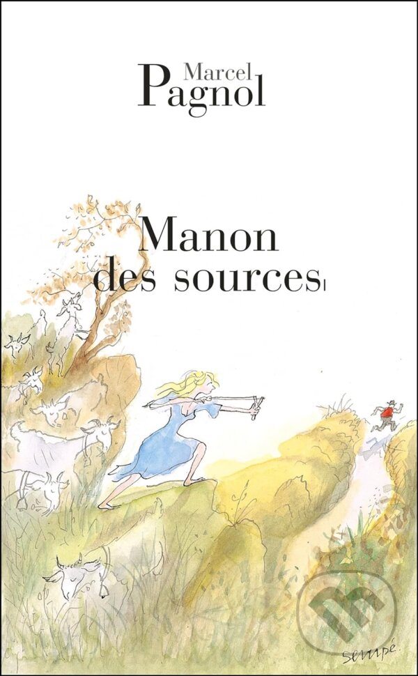 Kniha: Manon des Sources (Marcel Pagnol)
