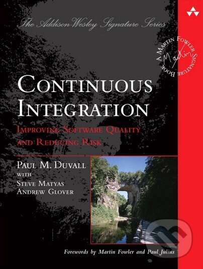 Levně Continuous Integration (Improving Software Quality and Reducing Risk) - kniha z kategorie Odborné a náučné