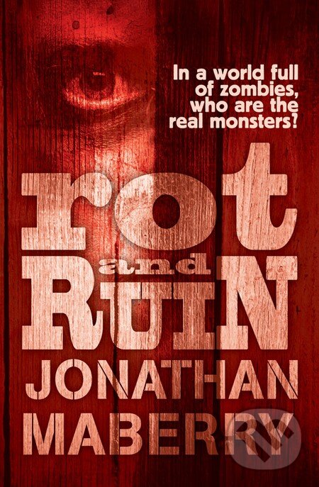 Levně Rot and Ruin - Jonathan Maberry - kniha z kategorie Beletria