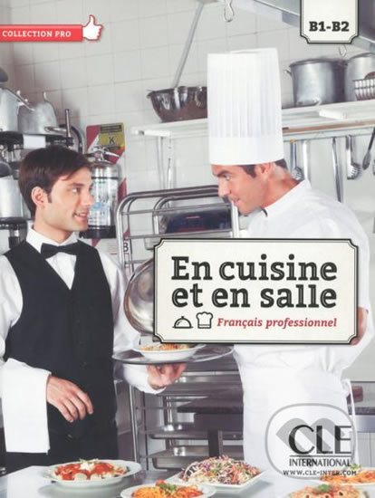 Levně En cuisine et en salle: Livre + CD-ROM - kniha z kategorie Jazykové učebnice a slovníky