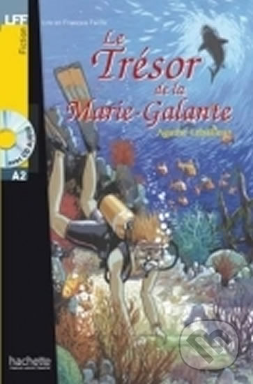 Levně Le Trésor de la Marie-Galante + CD (A2) - Agathe Leballeur - kniha z kategorie Jazykové učebnice a slovníky