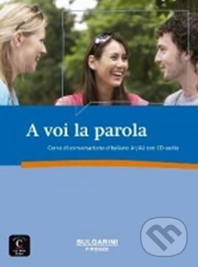 Levně A voi la parola – Libro + CD - kniha z kategorie Jazykové učebnice a slovníky