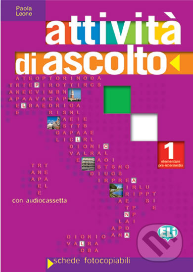 ATTIVITA´ DI ASCOLTO 1 - Photocopiable + CD ELI