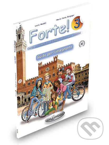 Levně Forte! 3 A2: Guida per l´insegnante - Lucia Maddii - kniha z kategorie Jazykové učebnice a slovníky