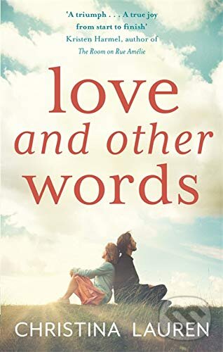 Levně Love and Other Words - Christina Lauren - kniha z kategorie Spoločenská beletria