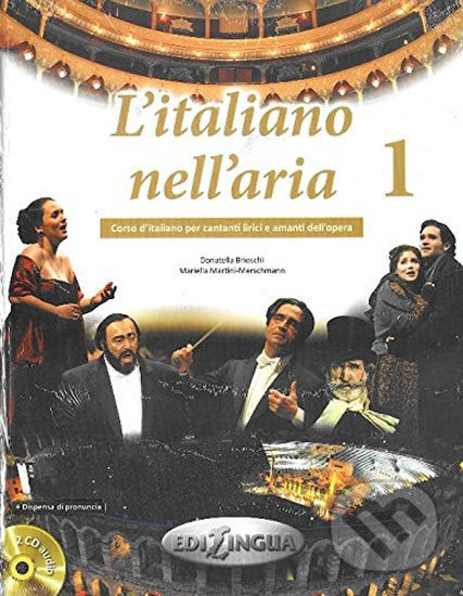 Levně L´italiano nell´aria 1 Libro + CD Audio (2) + dispensa di pronuncia - kniha z kategorie Jazykové učebnice a slovníky