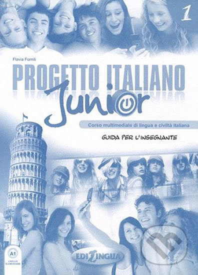 Levně Progetto Italiano Junior 1: Guida per l´insegnante - kniha z kategorie Jazykové učebnice a slovníky