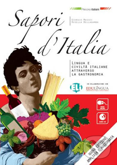 Levně Sapori d´Italia: Libro dello studente + CD Audio - Giorgio Massei - kniha z kategorie Jazykové učebnice a slovníky