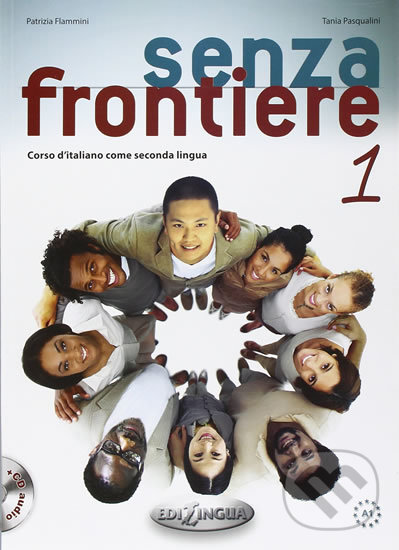 Kniha Senza frontiere 1 A1: Libro + CD Audio