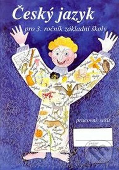 Kniha: Čeština pro 3.ročník - pracovní sešit (Simona Pišlová a Eva Hájková). ALBRA