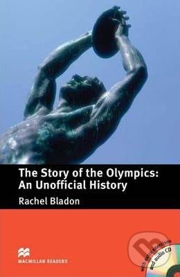 Levně Story of the Olympics: The An Unofficial History - Rachel Bladon - kniha z kategorie Beletria