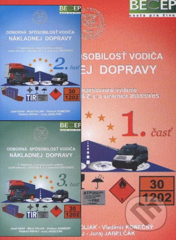 Odborná spôsobilosť vodiča nákladnej dopravy - Kolektív autorov, EDIS, 2012