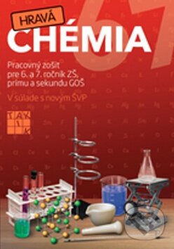 Kniha: Hravá chémia 6 - 7 (Taktik). Taktik, 2013