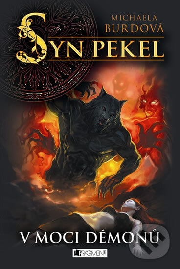 Levně Syn pekel 2: V moci démonů - Michaela Burdová - kniha z kategorie Sci-fi, fantasy a komiksy
