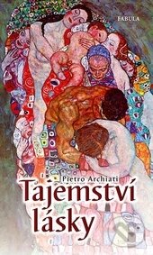 Levně Tajemství lásky - Pietro Archiati - kniha z kategorie Vzťahy a rodina