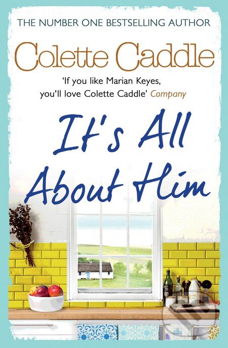 Levně It's All About Him - Colette Caddle - kniha z kategorie Beletria