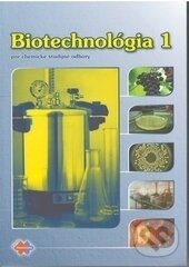 Kniha: Biotechnológia 1 pre chemické študijné odbory (Silvia Loffayová). Expol Pedagogika