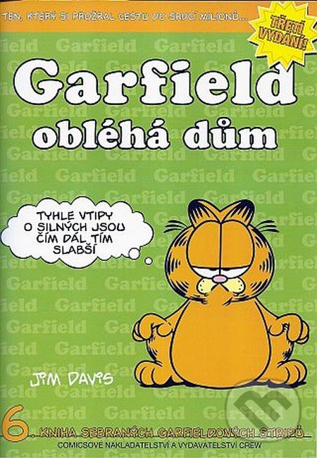 Garfield 6: Obléha dům - Jim Davis, Crew, 2013