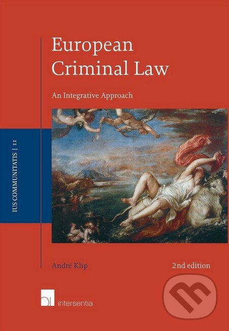 Levně European Criminal Law - André Klip - kniha z kategorie Právo