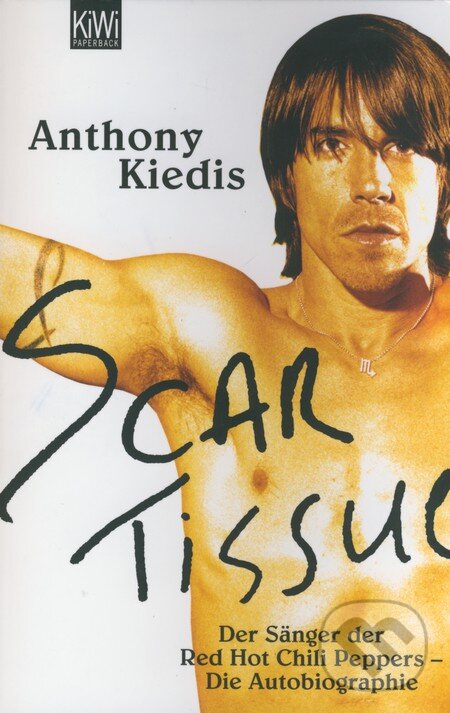Levně Scar Tissue - Anthony Kiedis - kniha z kategorie Hudba