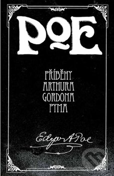 Příběhy Arthura Gordona Pyma - Edgar Allan Poe, Edice knihy Omega, 2013