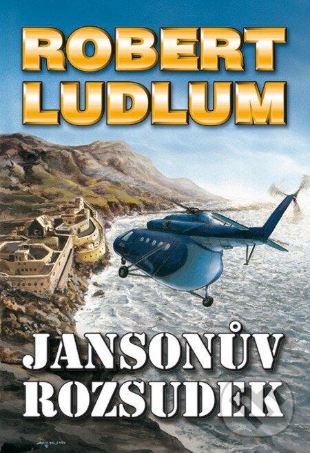 E-kniha: Jansonův rozsudek (Robert Ludlum). Domino, 2013