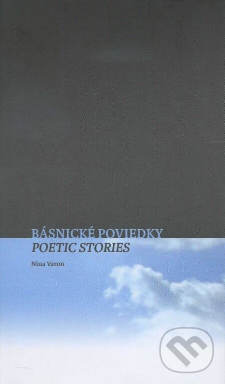 Levně Básnické poviedky/Poetic Stories - Nina Varon - kniha z kategorie Beletria
