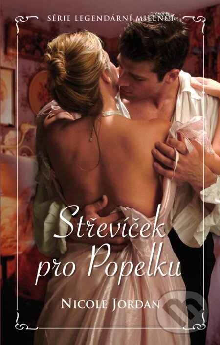 E-kniha: Střevíček pro Popelku (Nicole Jordan). Domino, 2013