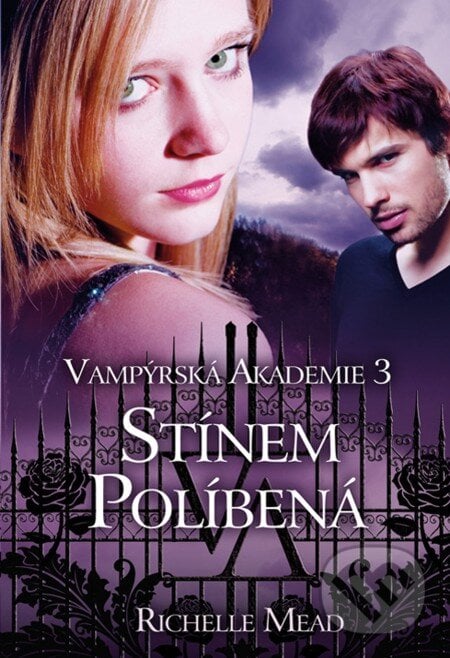 Vampýrská akademie 3: Stínem políbená - Richelle Mead, Domino, 2013