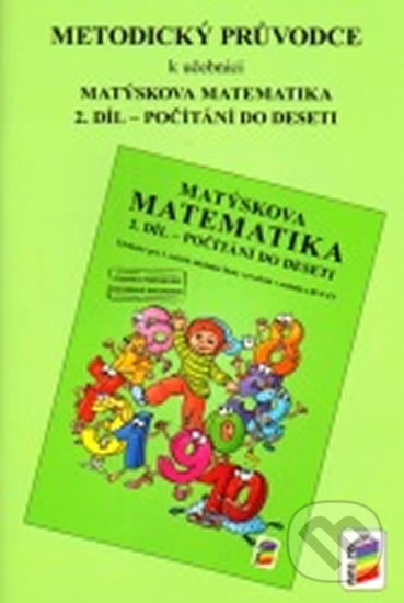 Levně Metodický průvodce k učebnici Matýskova matematika, 2. díl - kniha z kategorie 1. stupeň