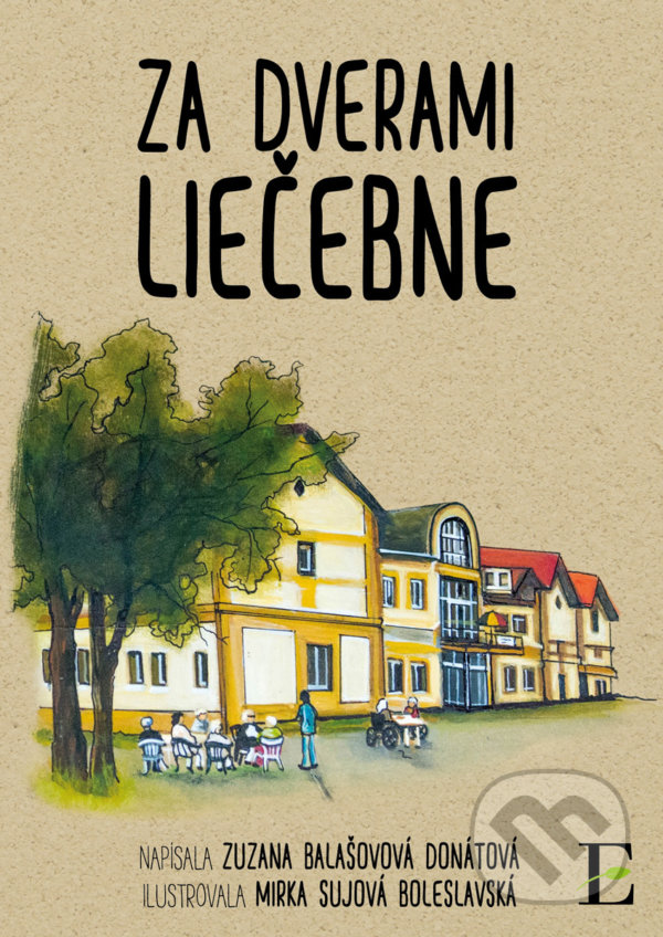 Levně Za dverami liečebne - Zuzana Balašovová Donátová - kniha z kategorie Beletria