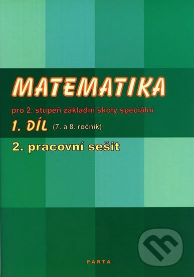 Kniha Matematika pro 2. stupeň ZŠ speciální, 2. pracovní sešit (pro 8. ročník)