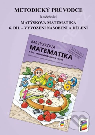 Levně Metodický průvodce k učebnici Matýskova matematika, 6. díl - kniha z kategorie 2. stupeň