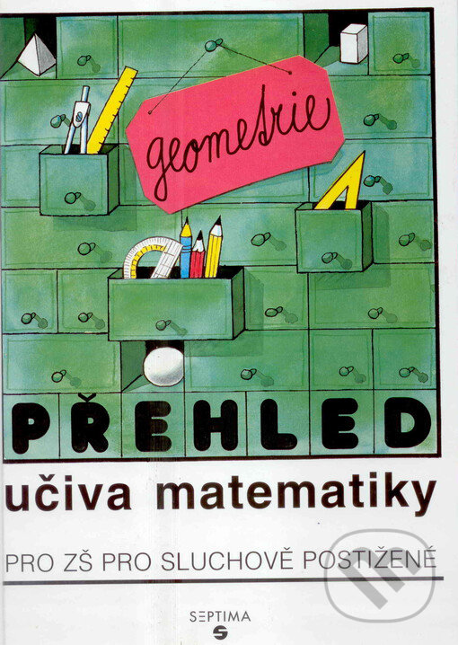 Levně Přehled učiva matematiky - geometrie, učebnice pro ZŠ sluchově postižené - kniha z kategorie Základné školy