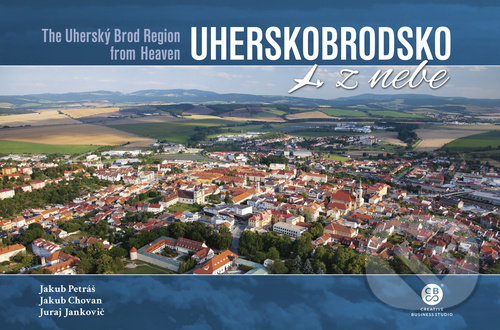 Levně Uherskobrodsko z nebe - Jakub Petráš, Jakub Chovan, Juraj Jankovič - kniha z kategorie Obrazové publikácie