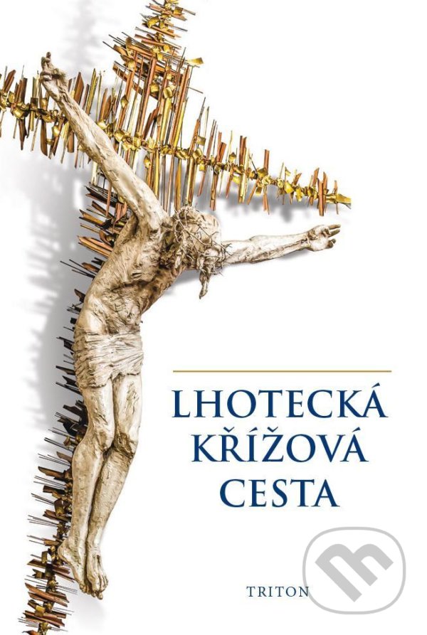 Levně Lhotecká křížová cesta - kniha z kategorie Duchovný život