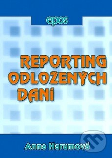 Levně Reporting odložených daní - Anna Harumová - kniha z kategorie Dane