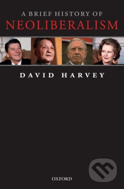 Kniha A Brief History of Neoliberalism