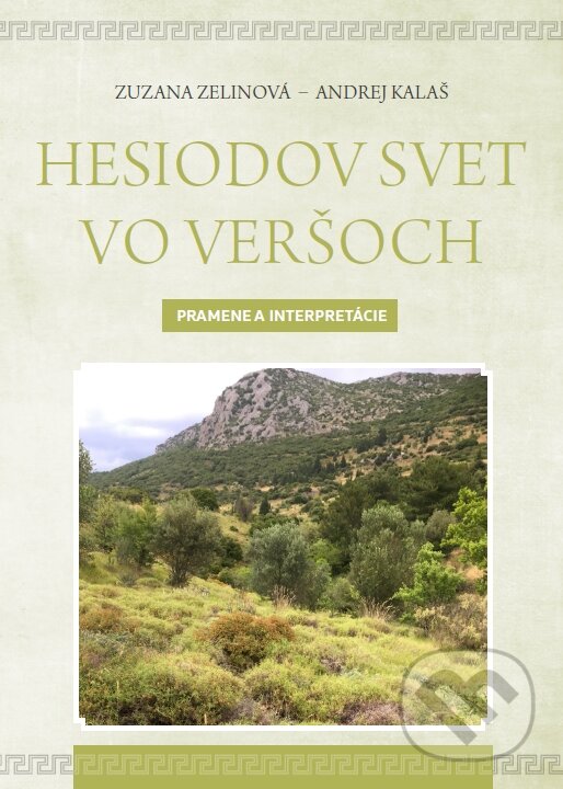 Kniha: Hesiodov svet vo veršoch (Andrej Kalaš a Zuzana Zelinová)