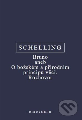 Levně Bruno aneb O božském a přírodním principu věcí. Rozhovor - kniha z kategorie Filozofia
