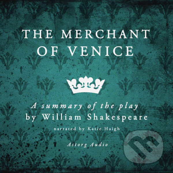 The Merchant of Venice, a Summary of the Play (EN) - William Shakespeare, Saga Egmont, 2022