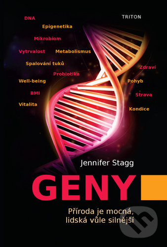 Levně Geny (Příroda je mocná, lidská, vůle silnější) - Jennifer Stagg - kniha z kategorie Biológia