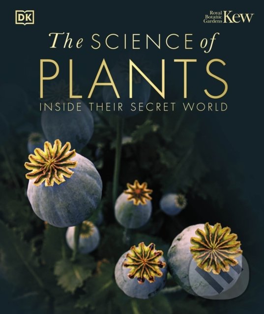 Kniha: The Science of Plants (Dorling Kindersley). Dorling Kindersley, 2022