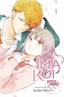 Levně Ima Koi: Now I'm in Love 1 - Ayuko Hatta - kniha z kategorie Komiksy