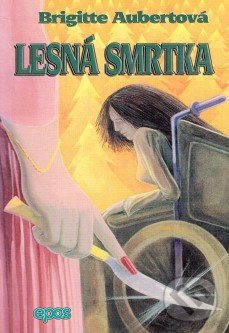 Levně Lesná smrtka - Brigitte Aubert - kniha z kategorie Detektívky