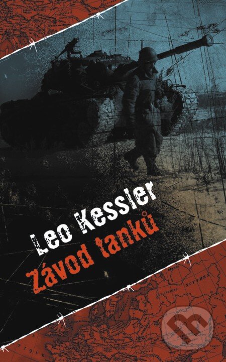 E-kniha: Závod tanků (Leo Kessler). Baronet, 2012