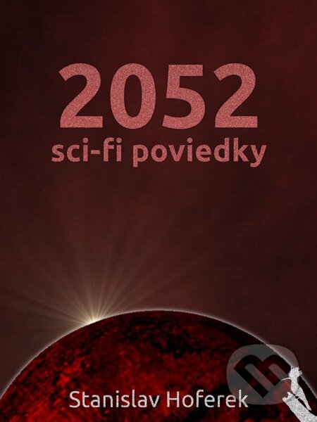 E-kniha: 2052 (Stanislav Hoferek). Elist
