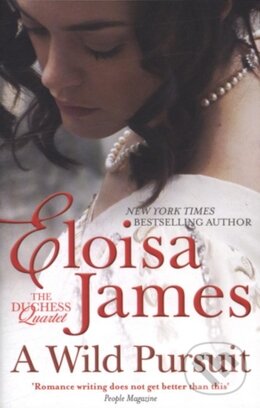 Kniha: A Wild Pursuit (Eloisa James). Piatkus, 2013