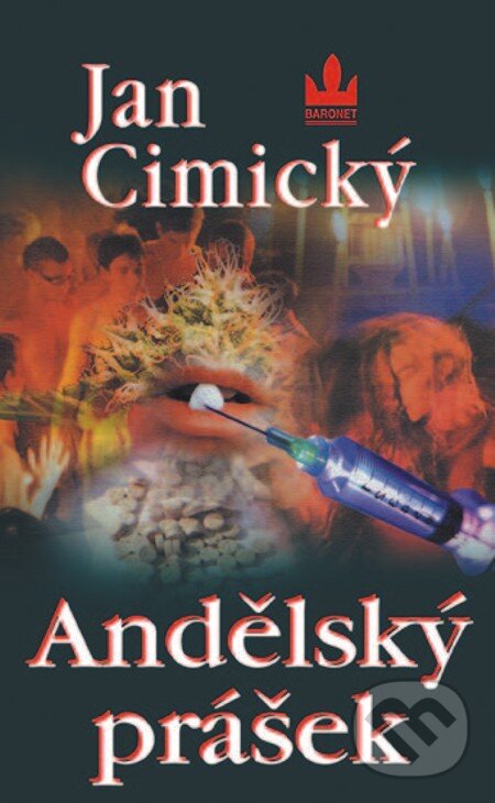 E-kniha: Andělský prášek (Jan Cimický). Baronet, 2011