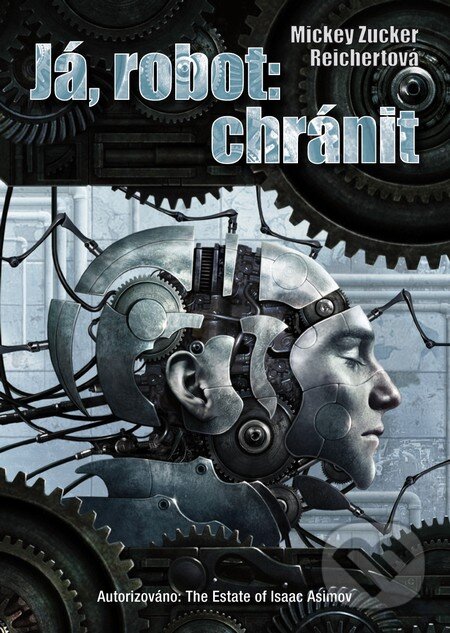 Levně Já, robot: chránit - Mickey Zucker Reichertová - kniha z kategorie Sci-fi